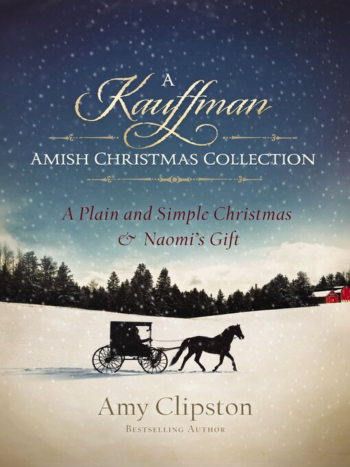 Title details for A Kauffman Amish Christmas Collection by Amy Clipston - Available